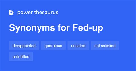 fed up synonyms|fed up synonym formal.